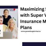 Super Visa Insurance: Ensuring Safety and Security for Your Visitors