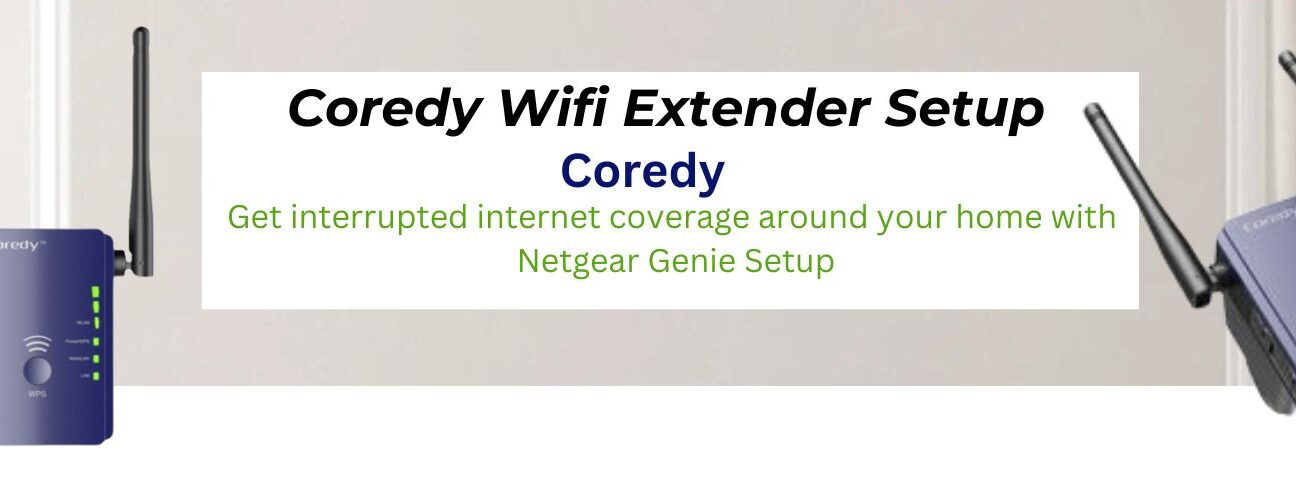 Coredy Wifi Extender Setup