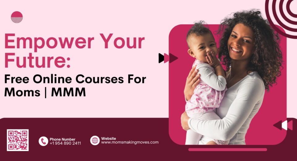 Online Courses For Moms