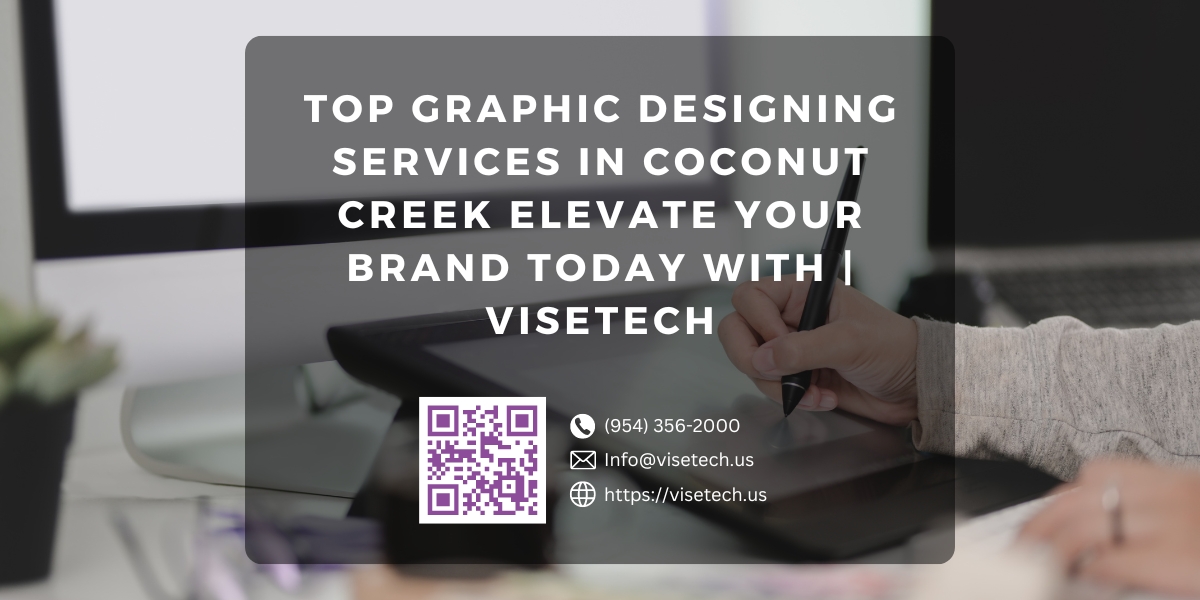 Top Graphic Designing Services in Coconut Creek Elevate Your Brand Today with VeshTech (1)