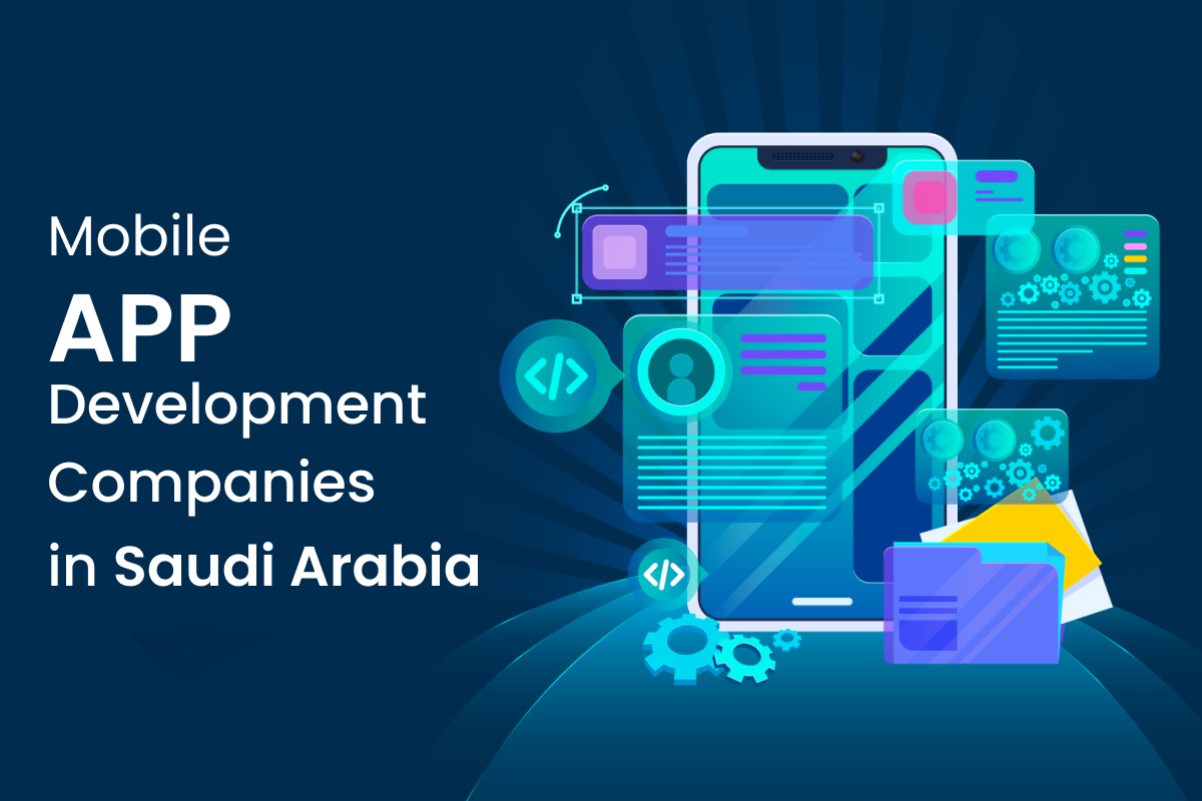 mobile app development companies in Saudi Arabia