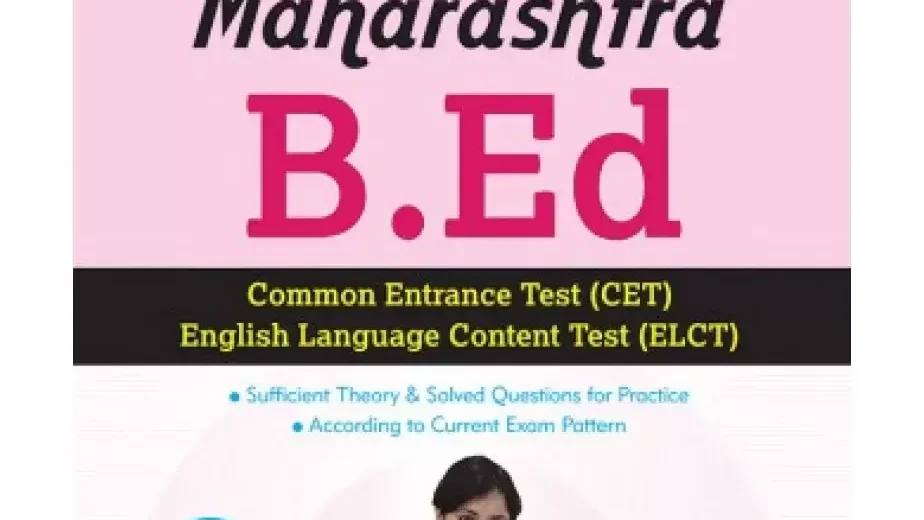 R.Gupta Maharashtra B.Ed CET & ELCT Entrance Exam Guide