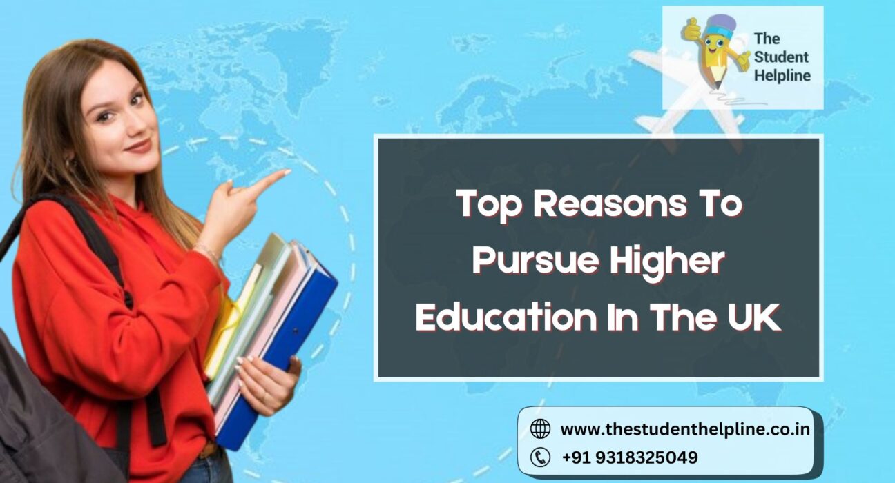 Top Reasons To Pursue Higher Education In The UK