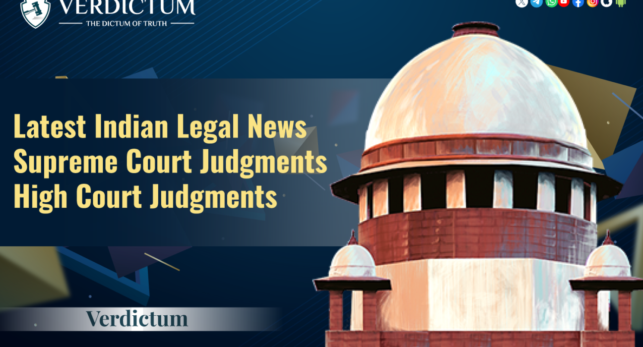 Your Gateway to the Latest Legal Judgements and News Verdictum